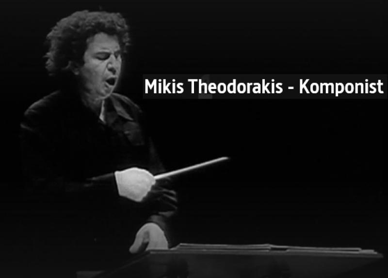 Mikis Theodorakis - Komponist
