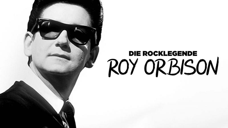 Die Rocklegende Roy Orbison (derzeit jederzeit online)