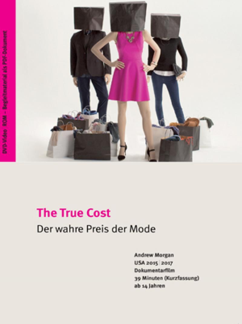 The true cost - der Preis der Mode (jederzeit online und im Kino)