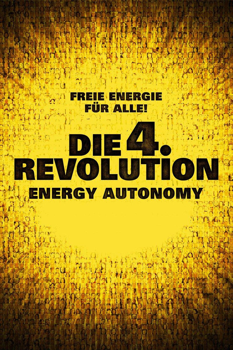 Die 4. Revolution – Energy Autonomy (nur im Kino)