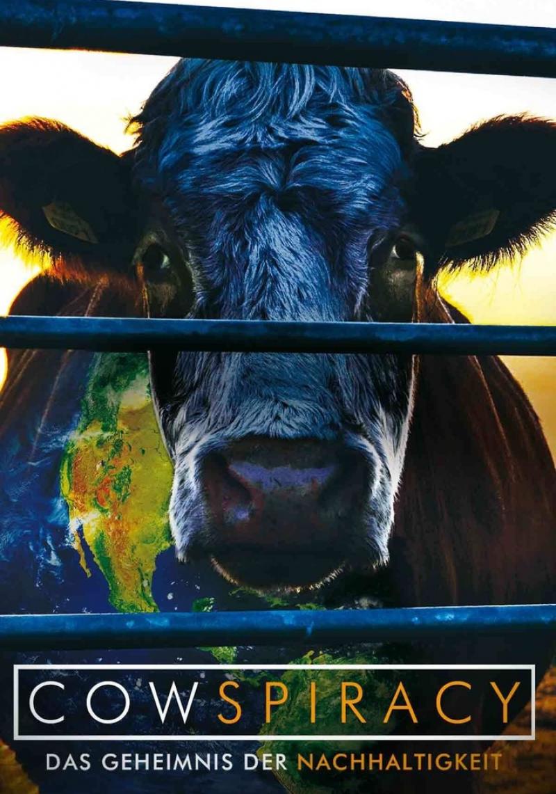 Cowspiracy – Das Geheimnis der Nachhaltigkeit (nur im Kino)